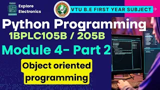 Module 4 Part 2 Object oriented programming in Python Classes and Objects Python Programming