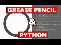 Grease Pencil and Python Part 3 Circles