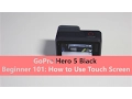 GoPro Hero 5 Black Beginner 101 - How to Use Touch Screen Mister Techs