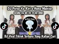 Download Lagu DJ KIRI KANAN MANISE || DJ GEMU FA MI RE SOUND BY FexdRMX FYP TIKTOK TERBARU 2025 !!