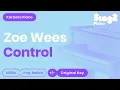 Download Lagu Zoe Wees - Control (Karaoke Piano)