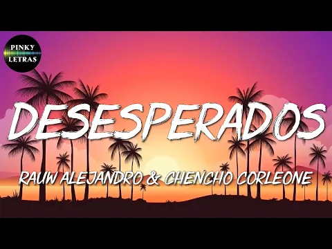 Download MP3 ➤ Reggaeton || Rauw Alejandro - Desesperados || Aventura, Bad Bunny, Shakira, Daddy Yankee (Mix)