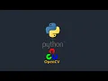 Python OpenCV Tuto 1 Installation