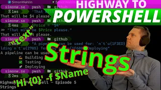 POWERSHELL STRINGS Highway to PowerShell - Ep 5