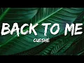 Download Lagu Cueshé - Back to Me (Lyrics)