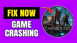 How To Fix Enshrouded Crashing On Steam