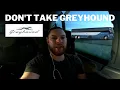How Bad Are Greyhound Buses in the US