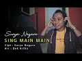 Download Lagu SURYA NEGARA - SING MAIN MAIN (Official Lyric Video)