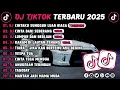 Lagu DJ TIKTOK TERBARU 2025 || DJ CINTAKU SUNGGUH LUAR BIASA 🎵 DJ CINTA DARI SEBERANG 🎵 FULL ALBUM❗❗