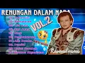 Download Lagu RENUNGAN DALAM NADA VOL.2 RHOMA IRAMA [2023]