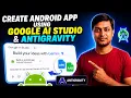 Google AI Studio New Update How to Build Android Apps with AI Export Files