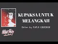 Download Lagu Iwan Fals - Kupaksa Untuk Melangkah