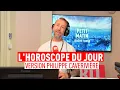 L'horoscope du jour... version Philippe Caverivière 🤣