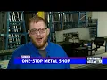 Stretching Your Dollar One-stop metal shop