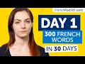 Day 1 Learn 300 French Words in 30 Days Challenge