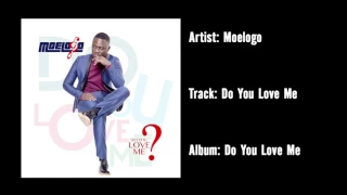 moelogo do you love me official audio 