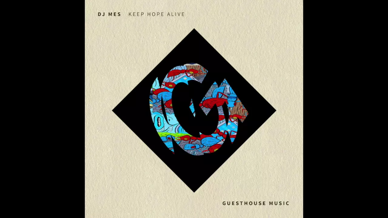 DJ Mes - Keep Hope Alive