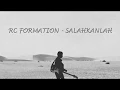 Download Lagu RC FORMATION - SALAHKANLAH