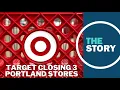 Why is Target shutting down stores in Portland They say it s a matter of crime