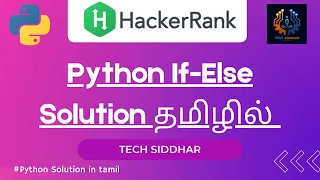 Python If-Else Problem Hacker rank tamil Solution tech siddhar