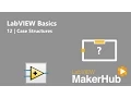 LabVIEW Basics - 12 Case Structures