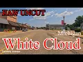 White Cloud Michigan Raw Uncut