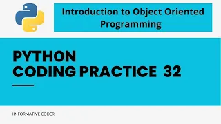 Coding Practice - 32 python Introduction to Object Oriented Programming CCBP 4 0 nxtwave