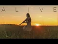 Download Lagu Alive | Beautiful Chill Music Mix
