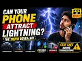 Can Using Your Phone During a Thunderstorm Attract Lightning