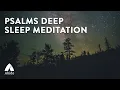 Psalm 150 Psalm 4 - Spontaneous Worship Peaceful Deep Sleep Bible Meditation Alone with God