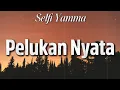 Lagu Selfi Yamma - Pelukan Nyata | Lirik - Lagu Terbaru 2026