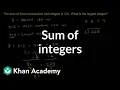Challenge example Sum of integers Linear equations Algebra I Khan Academy