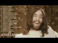 Download Lagu John Lennon Greatest Hits Full Album - Best Of John Lennon - John Lennon Playlist 2022
