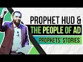 Lagu The Story of Prophet Hud \u0026 the People of Aad