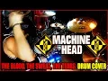Download Lagu MACHINE HEAD - The Blood,The Sweat,The Tears - DRUM COVER MULTI-ANGLE by FRANKY COSTANZA