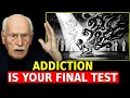 That Addiction isn’t Yours — it’s an Attack Against Your Soul | Carl Jung