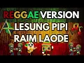 Lagu LESUNG PIPI - RAIM LAODE - REGGAE ROCKSTEADY SKA COVER BY ME
