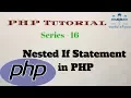 PHP Tutorial For Beginners Series - 16 Nested If Else Statement