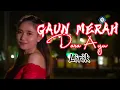 Download Lagu Gaun Merah - Dara Ayu ( lirik ) Dj Kentrung