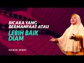 Download Lagu Bicara yang Bermanfaat atau Lebih Baik Diam? | Rumah Mamah Dedeh tvOne