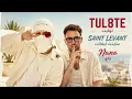 Nano - TUL8TE & Saint Levant /   نانو | تووليت، ساينت ليفانت 🔥 Trending Arabic Songs 2026