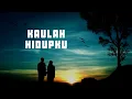 Download Lagu Kaulah Hidupku - (Official Music Video)