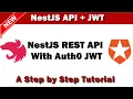 REST API With NestJS JWT Authentication with Auth0 - A Simple Tutorial