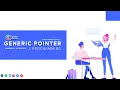 Generic Pointer in C Programming