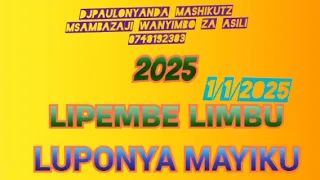 LUPEMBE LIMBU LUCHAGULA UJUMBE LUPONYA MAYIKU AUDIO BY DJPAULONYANDA MASHIKUTZ Msambazaji Wa Asli 