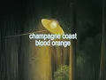 Download Lagu champagne coast - blood orange (reverb ending instrumental looped)