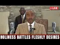 Pastor Gino Jennings June 20 2026 Holiness Battles Fleshly Desires