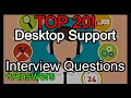 Top 20 Desktop Support Interview Questions and Answers for 2025