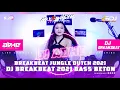 Download Lagu DJ BREAKBEAT 2021 BASS BETON || Mr.Lombenk soung by Azay DTM VS DJ medley by Papang Lombenk