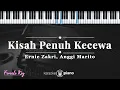 Download Lagu Kisah Penuh Kecewa - Ernie Zakri, Anggi Marito | KARAOKE PIANO - FEMALE KEY